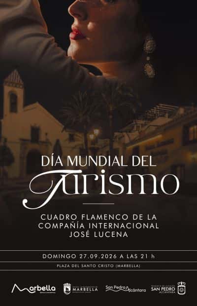 Día Mundial del Turismo - Cuadro Flamenco de la Compañía Internacional José Lucena