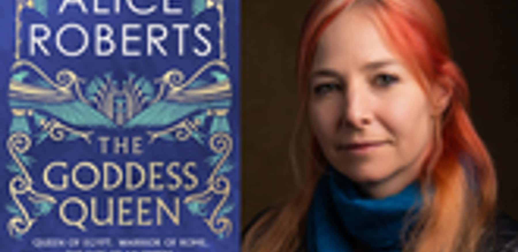 Alice Roberts for The Goddess Queen