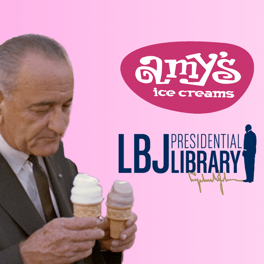 Amy's Ice Cream @ LBJ Library