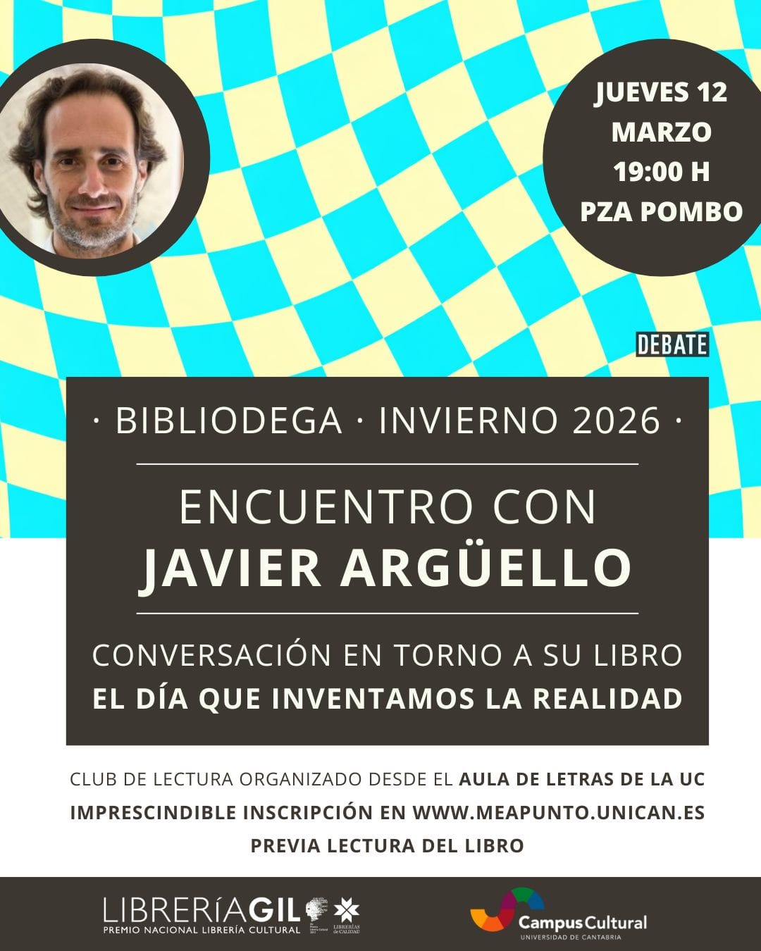 Bibliodega (Club de Lectura): El día que inventamos la realidad de Javier Argüello