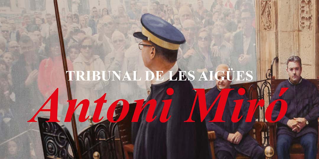 Antoni Miró: El Tribunal de les Aigües