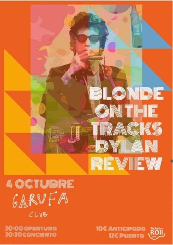 Blonde on the Tracks: Dylan Review