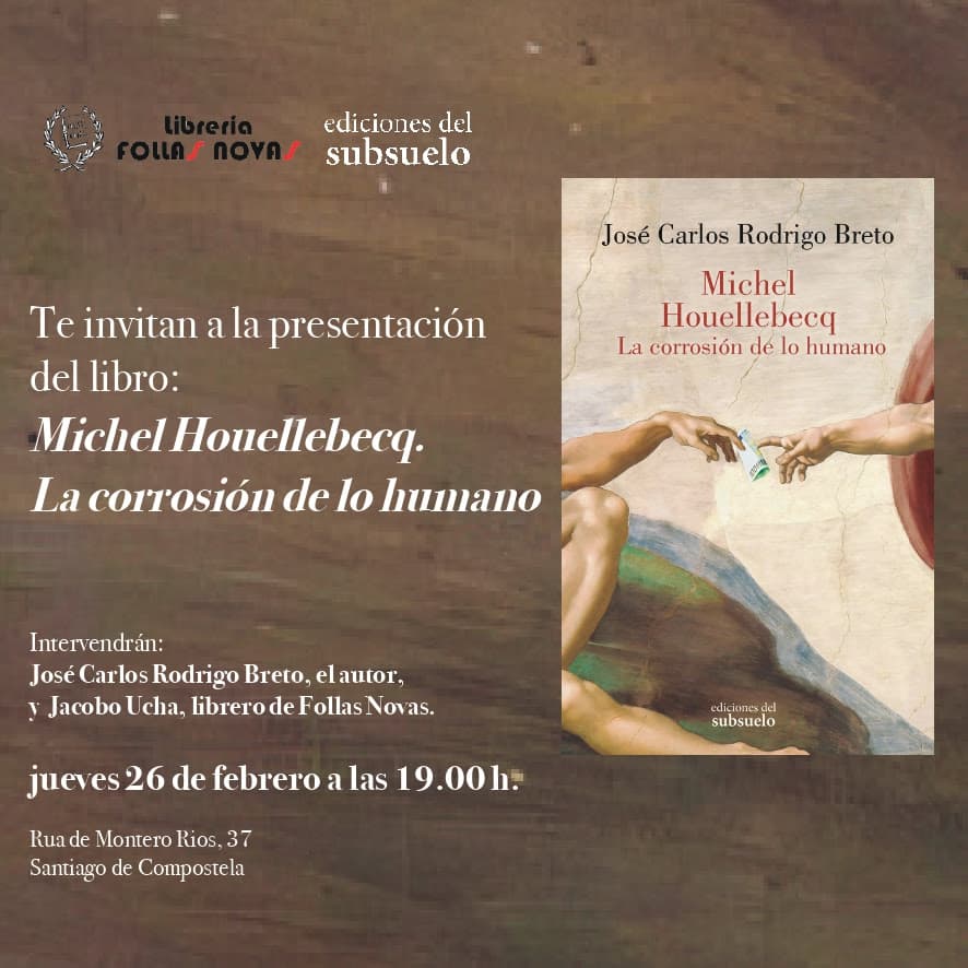Presentación de 'Michel Houellebecq: La corrosión de lo humano'