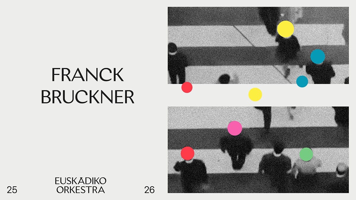Euskadiko Orkestra - Concierto 5: 'FRANCK / BRUCKNER'