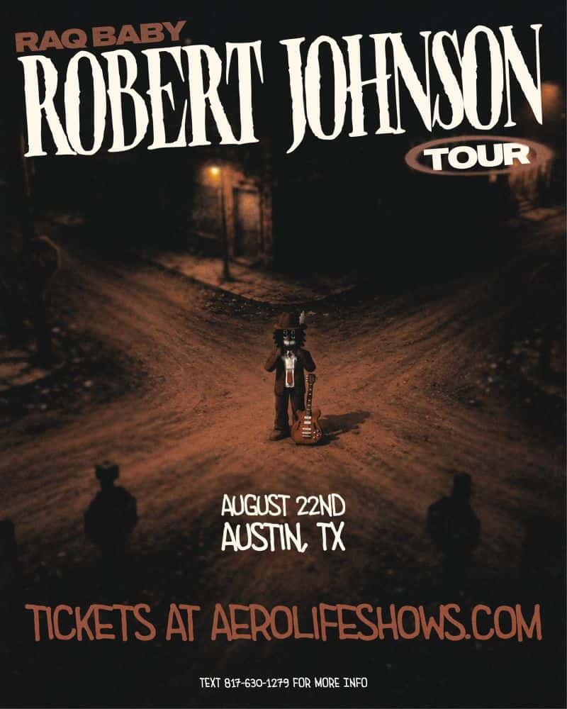 Raq Baby: Robert Johnson Tour