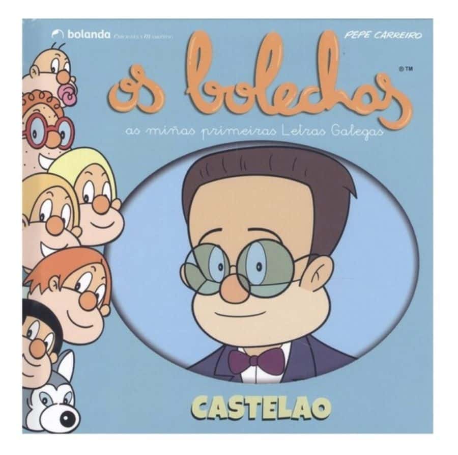 Contacontos miúdos: Os Bolechas, as miñas primeiras Letras Galegas: Castelao