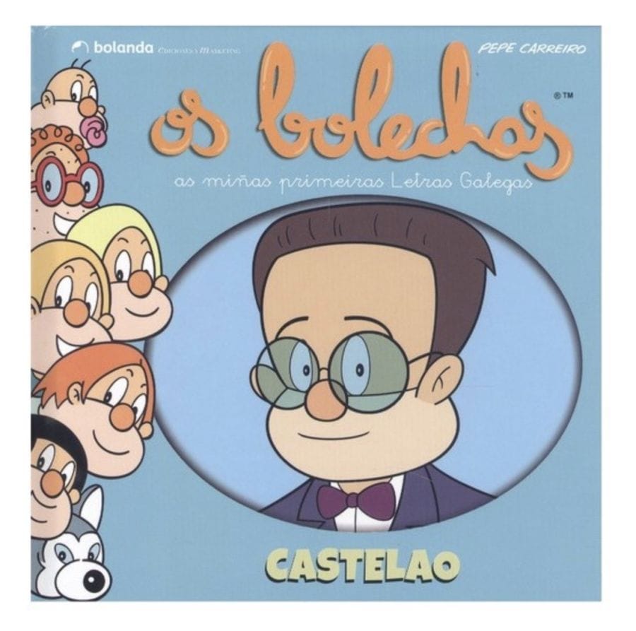 Contacontos miúdos: Os Bolechas, as miñas primeiras Letras Galegas: Castelao