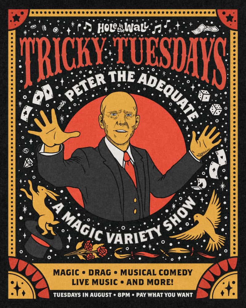 Tricky Tuesdays ft. Peter the Adequate - A Magic Variety Show