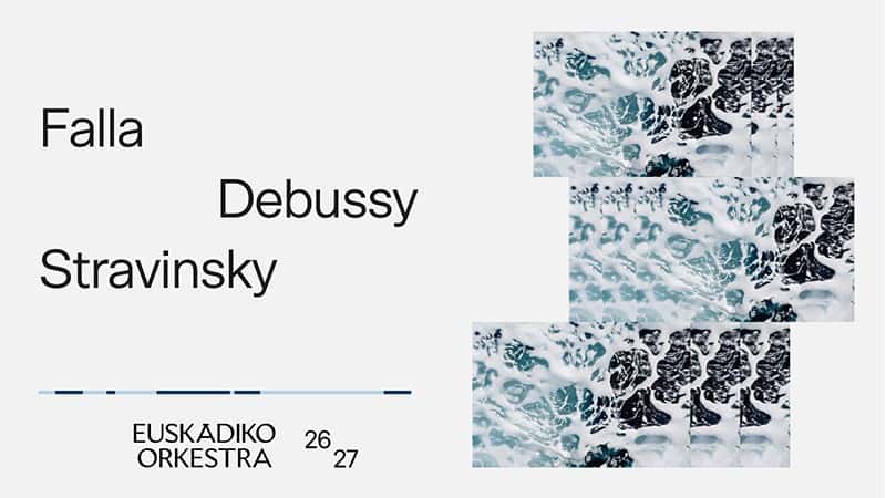 FALLA / DEBUSSY / STRAVINSKY - Euskadiko Orkestra