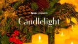 Concierto de Candlelight - Clásicos Navideños