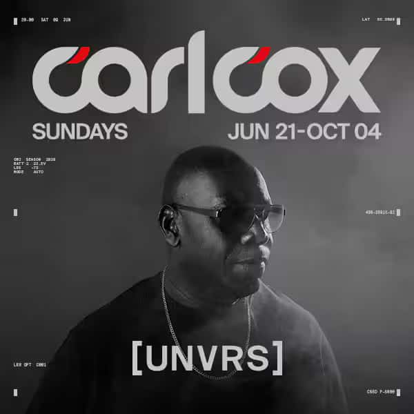 Carl Cox - UNVRS