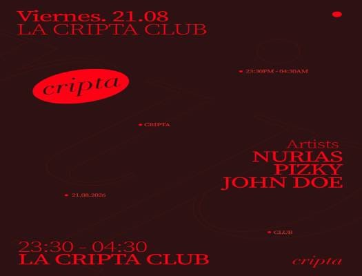 La Cripta Club: Nurias + Pizky + John Doe