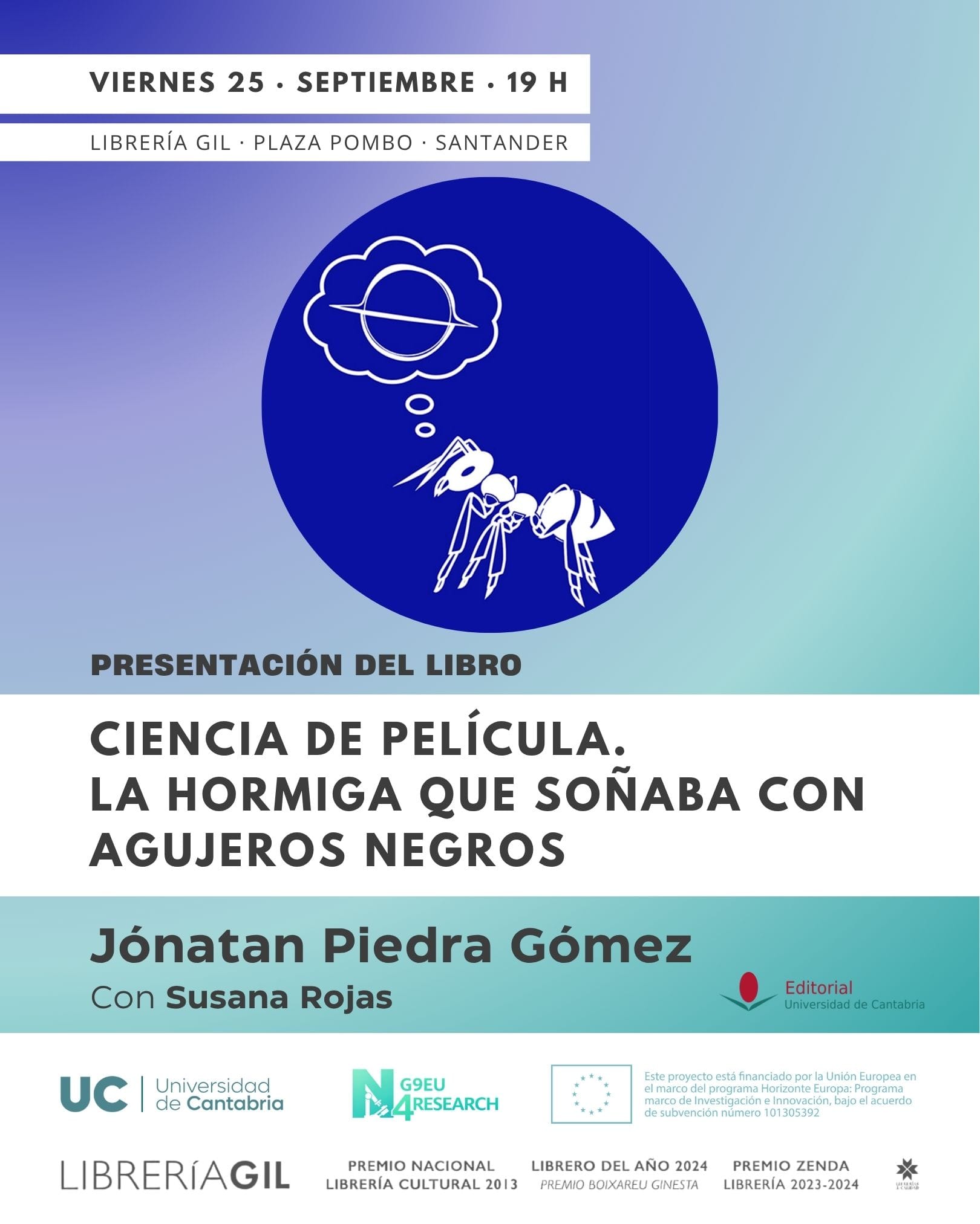 Presentación del libro 'Ciencia de película. La hormiga que soñaba con agujeros negros', de Jónatan Piedra