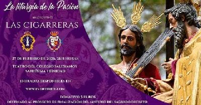 Las Cigarreras en el Teatro María Auxiliadora - La liturgia de la Pasión