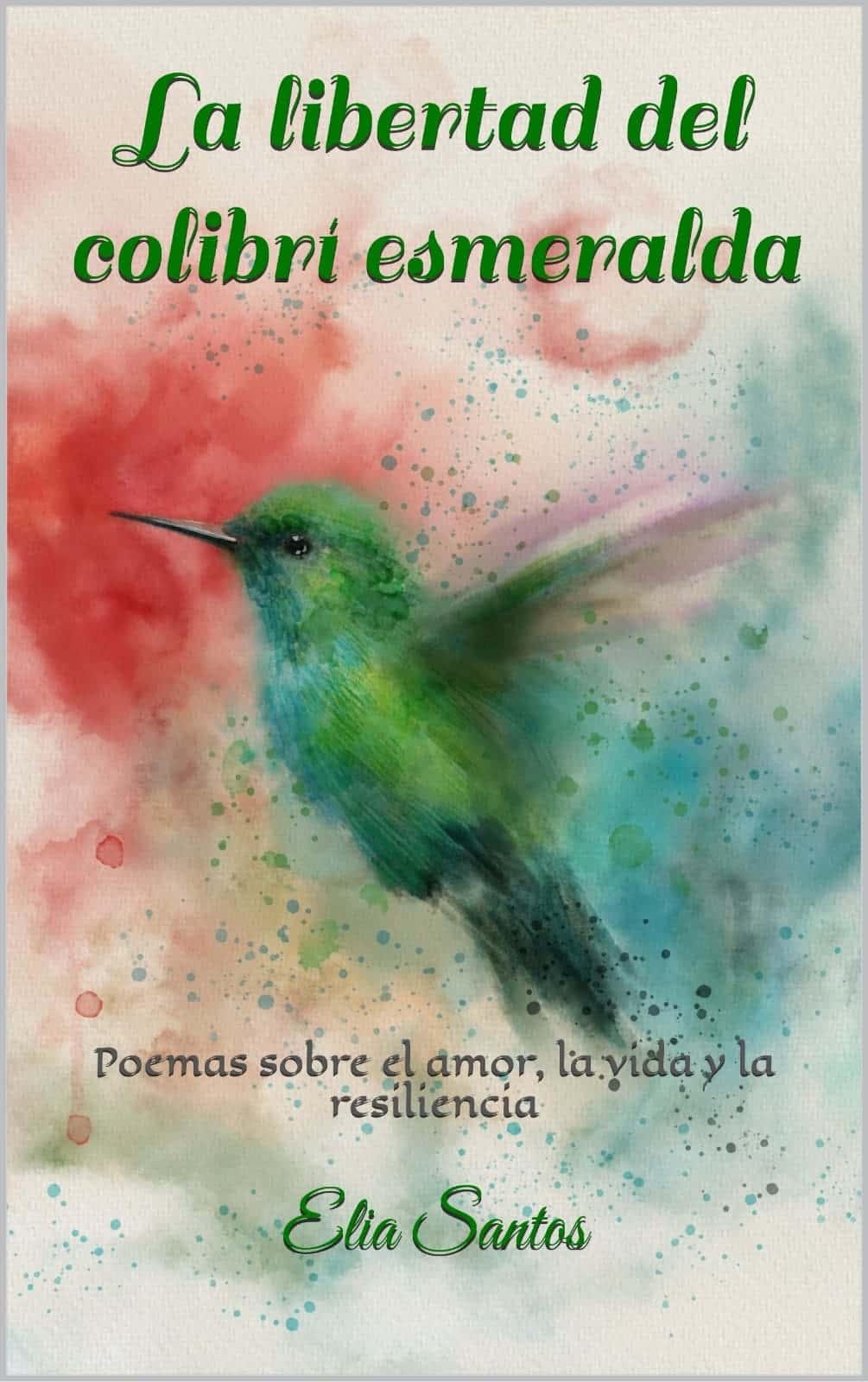 Presentaci贸n del libro: La libertad del colibr铆 esmeralda