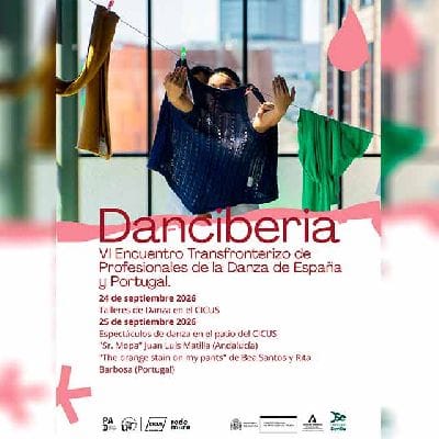 Danciberia. VI Encuentro transfronterizo de profesionales de la danza de España y Portugal