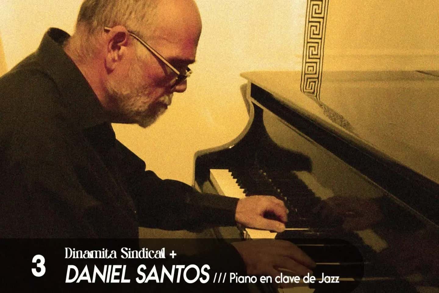 Sesión de piano-jazz con Daniel Santos