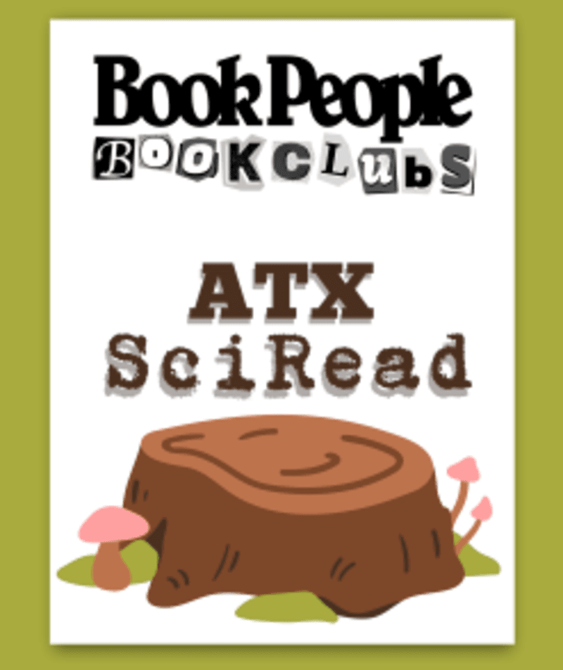 ATX SciRead Book Club: Nexus