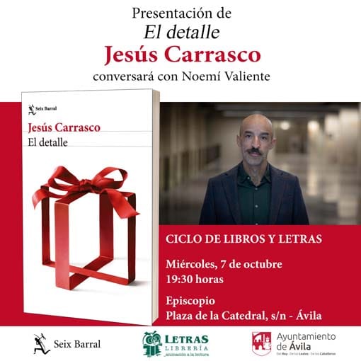 Ciclo 'De libros y letras': Jesús Carrasco presenta 'El detalle'