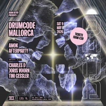 Drumcode Mallorca Saturday After Party - Charles D, Joris Voorn, Tini Gessler