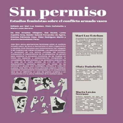 Presentación del libro: Sin permiso. Estudios feministas sobre el conflicto armado vasco