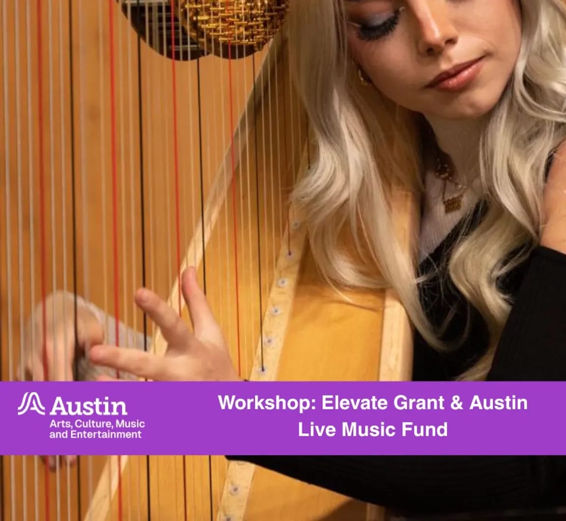 FY27 Elevate Grant & Austin Live Music Fund Workshop (In-Person)