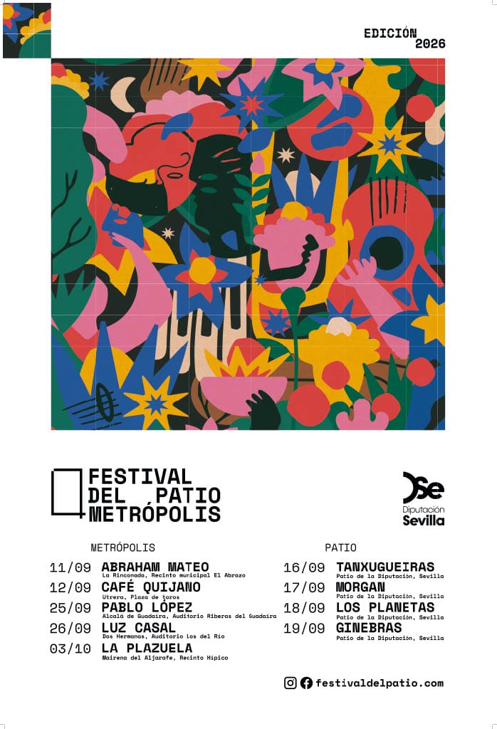 Festival del Patio y Metrópolis: entradas y cartel 2026