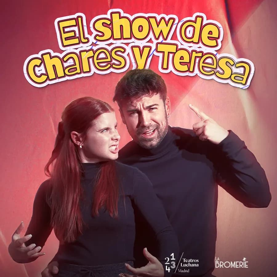 CHARES Y TERESA. El Show de Chares y Teresa