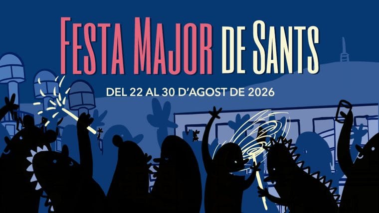 Fiesta Mayor de Sants 2026: fechas y programa