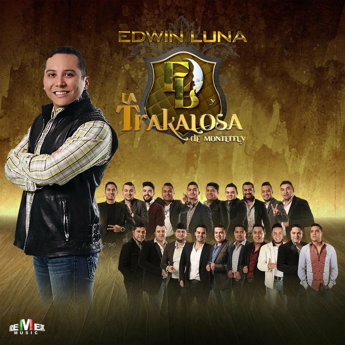 Edwin Luna y La Trakalosa de Monterrey