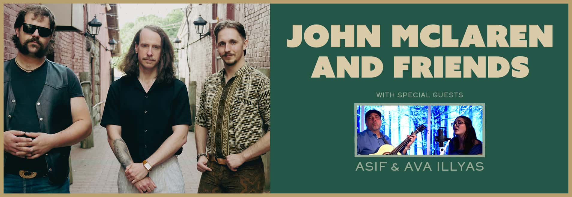 John McLaren and Friends w/ Asif & Ava Illyas