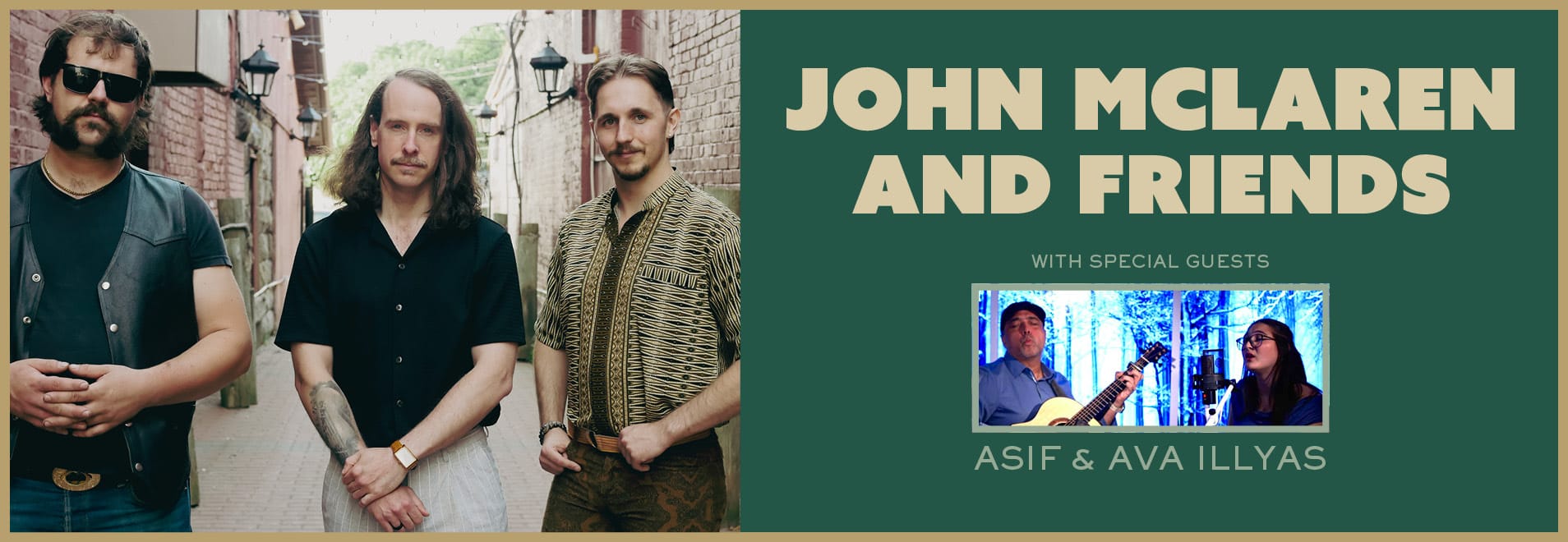 John McLaren and Friends w/ Asif & Ava Illyas