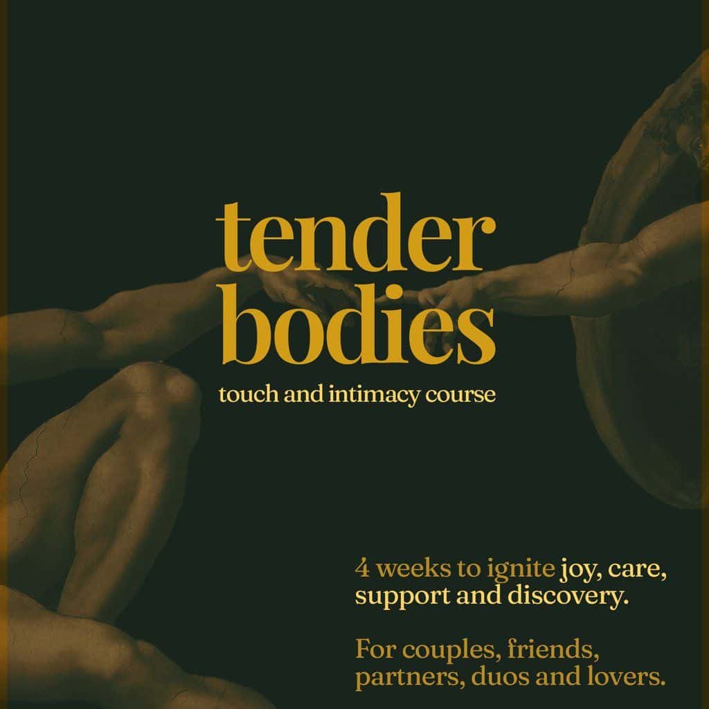 Tender Bodies - Couple Touch and Intimacy Course
