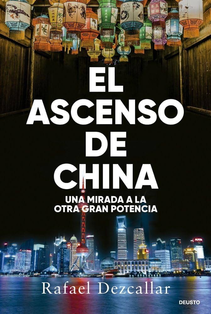 Presentación del libro 'El ascenso de China' de Rafael Dezcallar