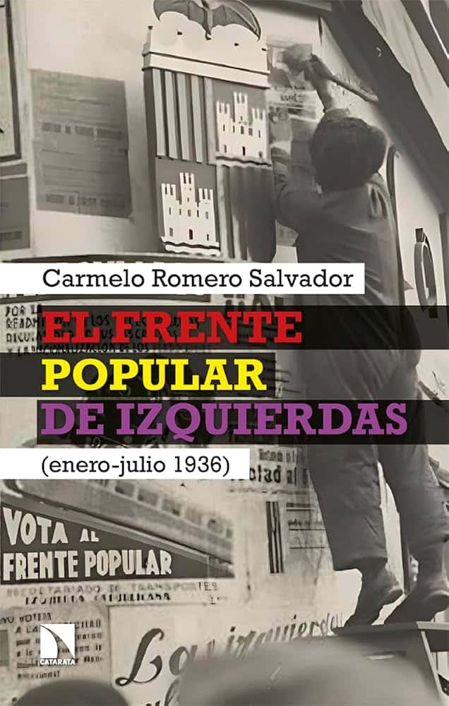 Presentación del libro 'El Frente Popular de izquierdas (enero-julio 1936)' de Carmelo Romero