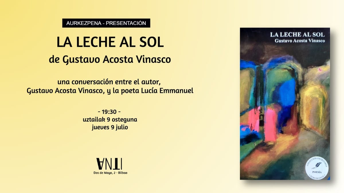 Presentación del poemario 'La leche al sol'