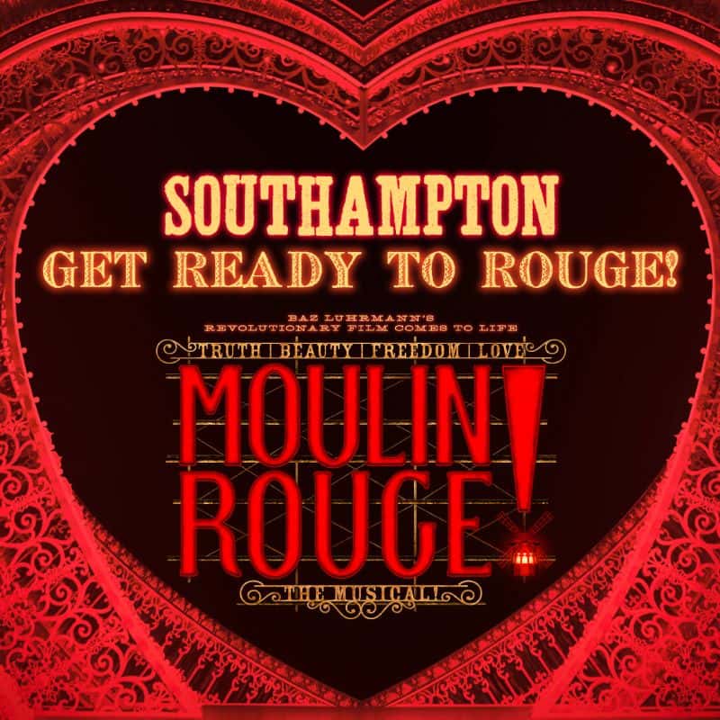Moulin Rouge! The Musical at Mayflower Theatre