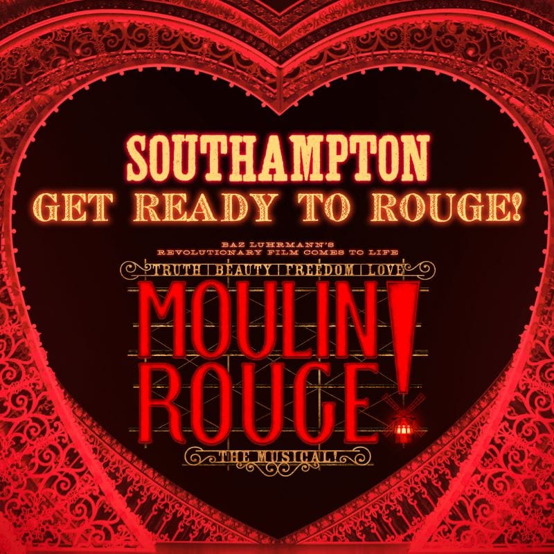 Moulin Rouge! The Musical at Mayflower Theatre