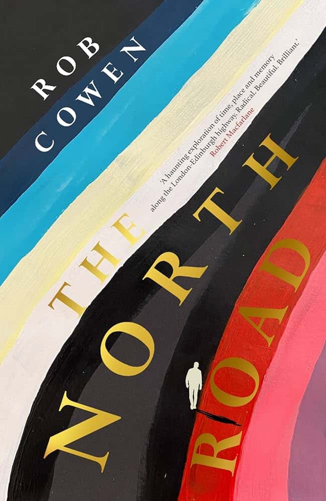 The North Road by Rob Cowen