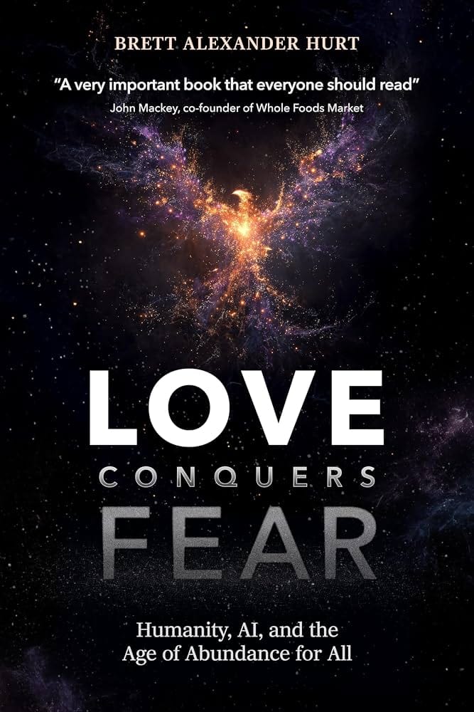 Brett Hurt: Love Conquers Fear