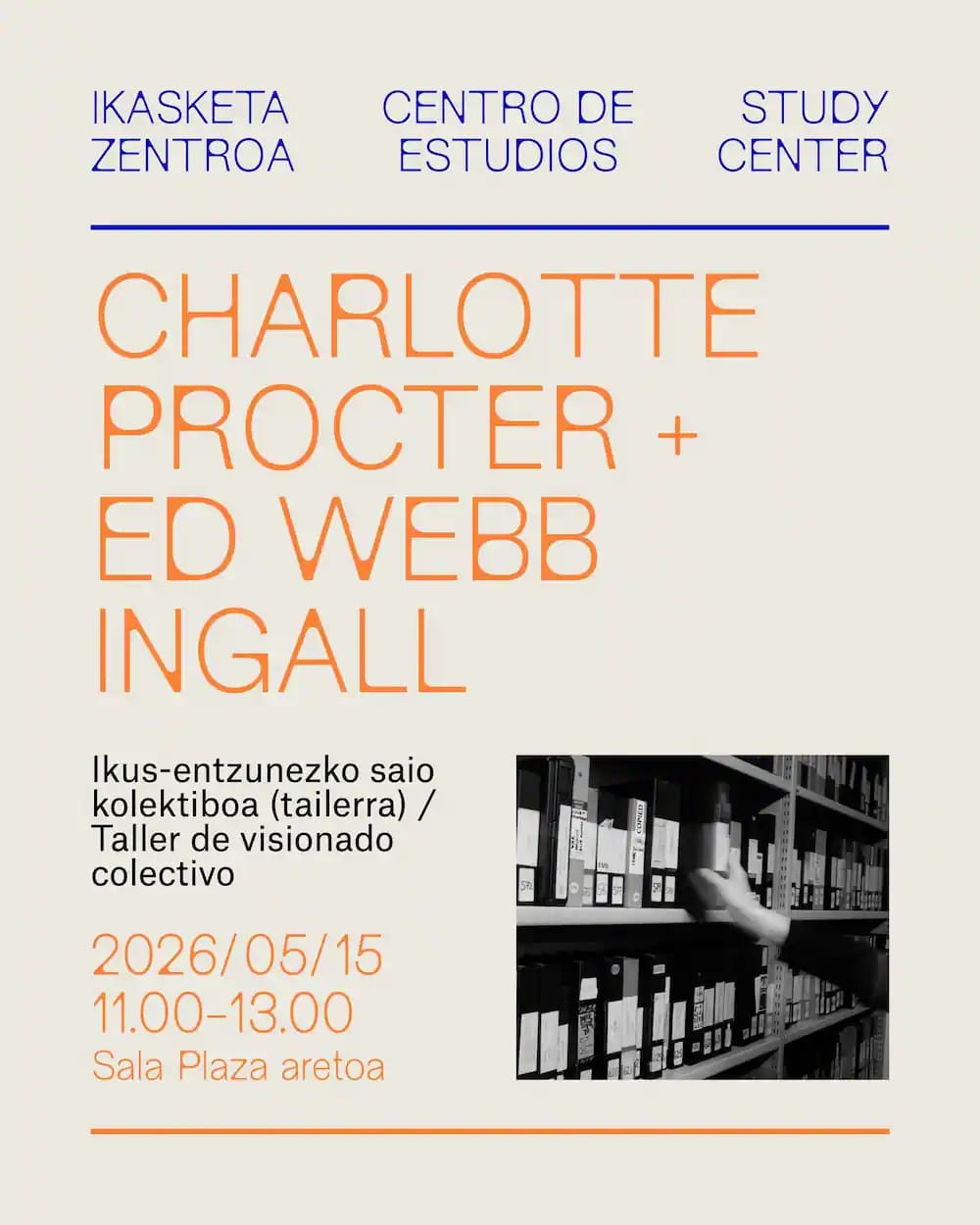 Charlotte Procter & Ed Webb-Ingall. Taller de visionado colectivo