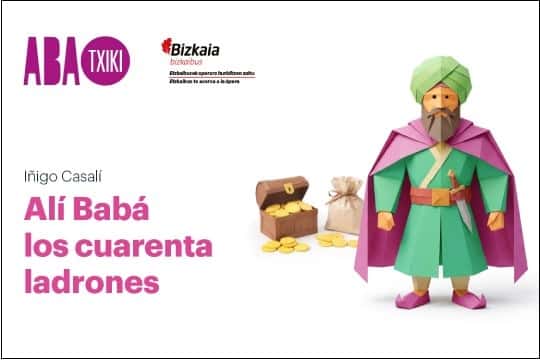 Alí Babá y los 40 ladrones - ABAO Txiki