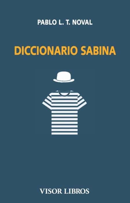 Presentación de 'Diccionario Sabina' de Pablo Noval