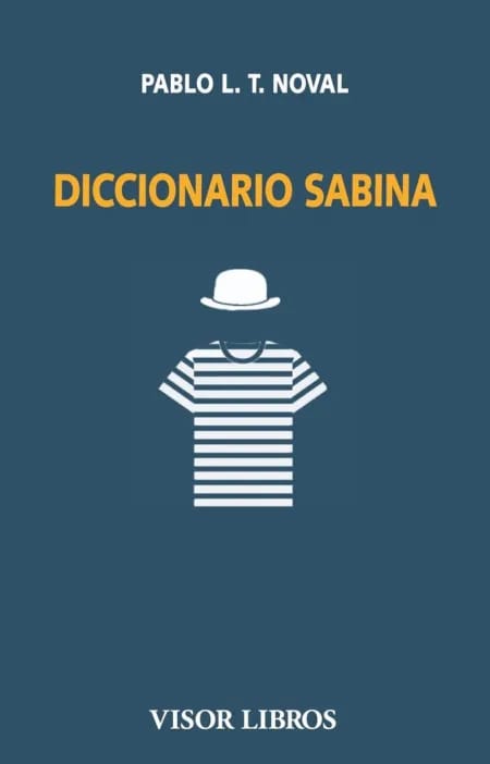 Presentación de 'Diccionario Sabina' de Pablo Noval