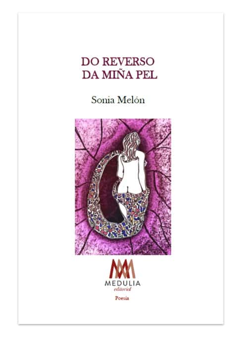 Presentación del libro 'Do reverso da miña pel' de Sonia Melón