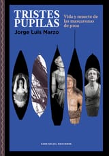 Tristes Pupilas. Vida y muerte de las mascaronas de proa