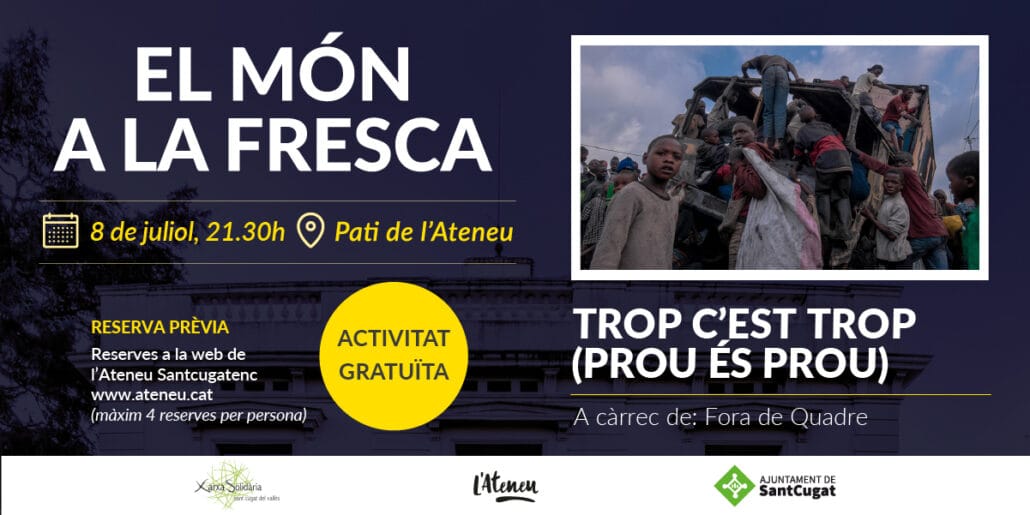 Cinema documental El món a la fresca: Trop C'est Trop