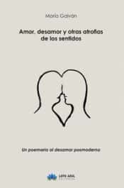 Presentación del poemario 'Amor, desamor y otras atrofias de los sentidos' de María Galván