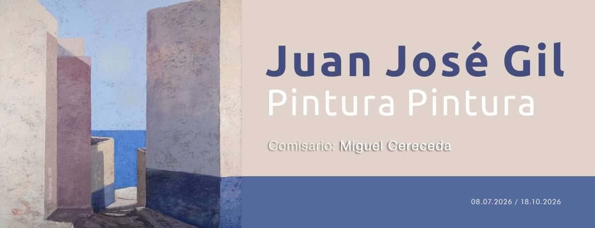 Exposición: Juan José Gil. Pintura Pintura