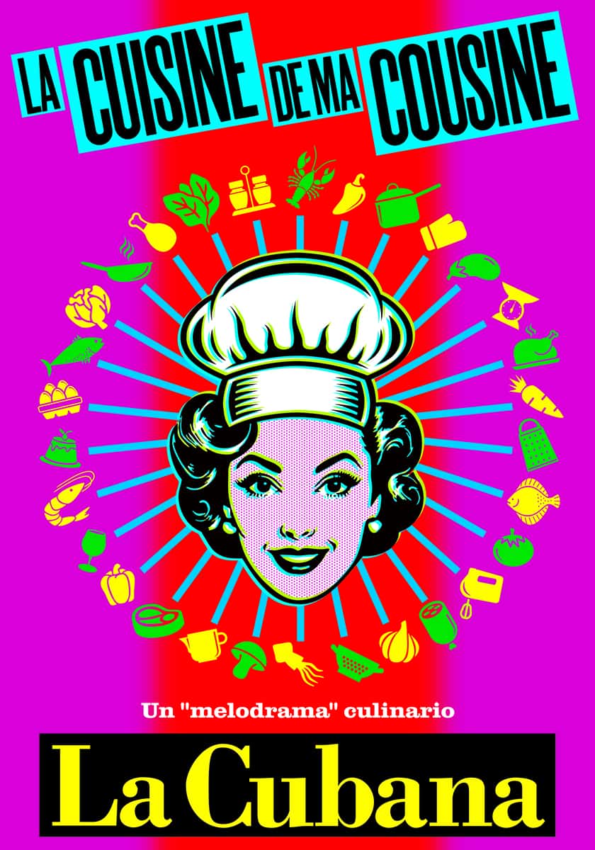 La cuisine de ma cousine (La cocina de mi prima) - La Cubana